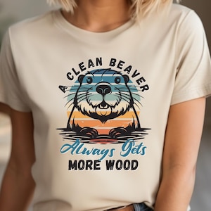 Funny Beaver Pun T-Shirt: Adult Humor Graphic Tee