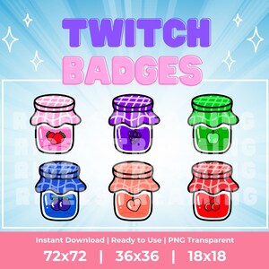 May include: Six colorful cartoon jar icons with different fruit fillings. The jars have lids with a checkered pattern. The text "TWITCH BADGES" is at the top of the image. The text "Instant Download | Ready to Use | PNG Transparent" is below the jars. The text "72x72 | 36x36 | 18x18" is at the bottom of the image.
