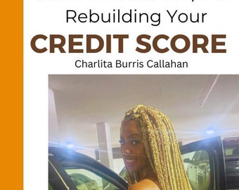 Five Essential Steps to Rebuilding Your Credit Score