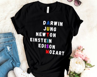 Darwin Jung Newton Einstein Edison Mozart Autism Shirt, Autism Shirt, Autism Didn't Stop Shirt, Autism Awareness Gift, Autism Acceptance Tee