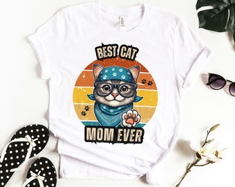 Best Cat Mom Ever Funny Shirt Women, Gift for Her, Cat Lover shirt , Cat Mom Gift, Cat Mom Tshirt, Retro Cat Mom Shirt, Cat mama, Mom life.