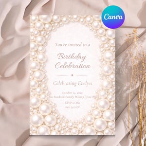 Op de afbeelding: Uitnodigingskaart voor een verjaardagsfeest met een parelrand. De tekst luidt "You're invited to a Birthday Celebration Celebrating Evelyn". Het Canva-logo is rechtsboven zichtbaar.