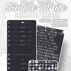以下が含まれることがあります： 白黒の画像で、上部に「Simple White Coquette Server」というテキストが表示されたDiscordサーバーが表示されています。サーバーには60以上の役割、100以上の絵文字、15以上のチャンネルがあります。画像には、ハート、星、蝶など、さまざまな絵文字も含まれています。