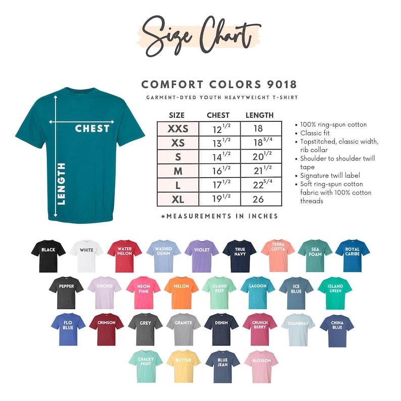May include: A teal Comfort Colors 9018 t-shirt with a size chart. The chart lists chest and length measurements in inches for sizes XXS to XL. A color palette of t-shirts is displayed below the chart.
