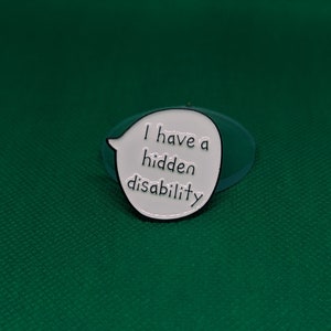 I have a hidden disability Pin