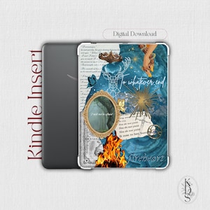 May include: Kindle Insert with a decorative design featuring text, a deer, butterflies, and a flame. The design includes the phrases "To whatever end" and "I will not be afraid" on a teal and white background.