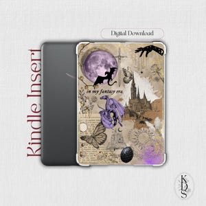 May include: Kindle Insert with a fantasy-themed design. The case features a collage of illustrations, including a purple moon, dragons, butterflies, and a castle. Text on the case reads "in my fantasy era." The design is set against a neutral background.