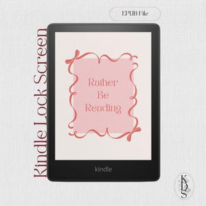 Peut inclure: Une liseuse noire affichant un graphique rectangulaire rose avec une bordure en ruban corail et le texte "Rather Be Reading". L'écran affiche également le texte "Kindle Lock Screen" et "EPUB File" avec un petit logo dans le coin.