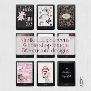 May include: A collection of nine digital e-reader devices displaying various custom lock screen designs, including floral, butterfly, leopard print, and graphic illustrations. The central text reads Kindle Lock Screens Whole shop bundle 50+ custom designs.