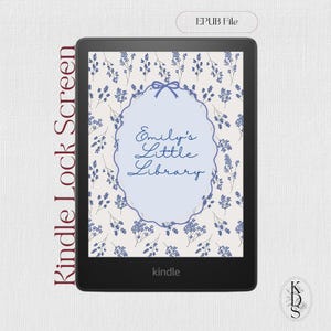 May include: A black e-reader displaying a Kindle Lock Screen with a light gray background featuring a blue floral pattern. A central blue oval frame with a bow contains the text Emily's Little Library. The top label reads EPUB File.