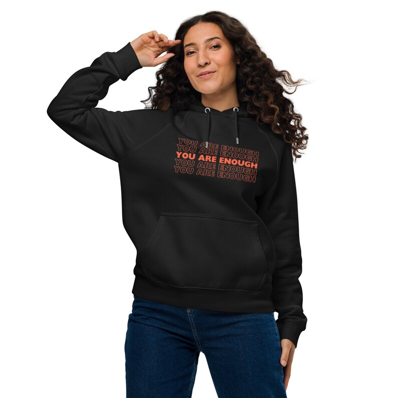 You Are Enough Hoodie Unisex Etsy