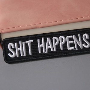 Patch merde, phrase, écusson thermocollant, écusson brodé, appliqué, écusson pour veste, écusson pour sac à dos