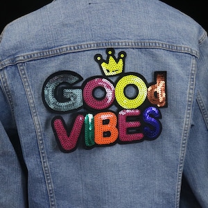 large sequined good vibes patch, crown, iron on patch, embroidered patch, applique, patch for jacket, patch for backpack