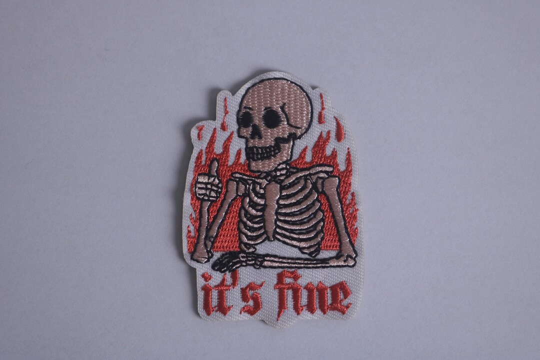 It's Fine Patch, Skeleton Patch, Optimism Patch, Iron on Patch ...