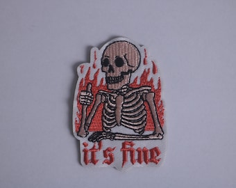 It's fine patch, skeleton patch, optimism patch, iron on patch, embroidered patch, applique, patch for jacket, patch for backpack