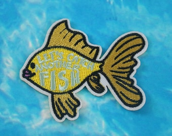 goldfish patch, let's catch another fish patch, iron on patch, embroidered patch, applique, patch for jacket, patch for backpack