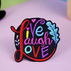 Live laugh love patch, iron on patch, embroidered patch, applique, patch for jacket, patch for backpack