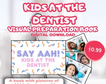 Kids at the Dentist - Book to Prepare Toddlers and Preschoolers for a Visit to the Dentist
