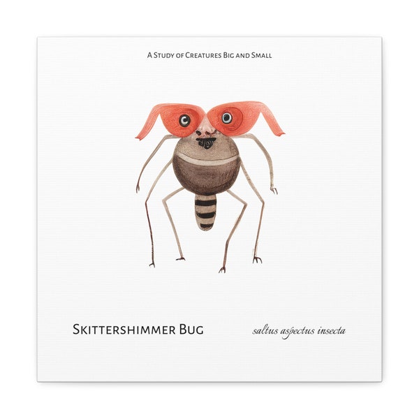 Skittershimmer Bug (saltus luminis insecta) "A Study of Creatures Big and Small" - Canvas Print - Gallery Wrapped Canvas - Imaginary Animal
