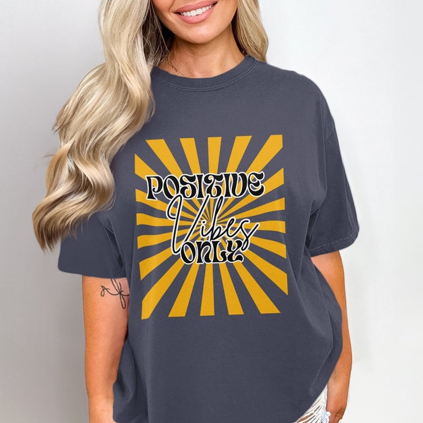 Positive Vibes Only T-Shirt, Yellow Sunshine Graphic Tee, Inspirational Quote Top, Garment-dyed heavyweight t-shirt, Vintage