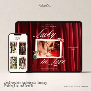 May include: A digital display with the text "Lucky in Love" and "Bridgit's Bachelorette" against a red curtain backdrop. A smartphone displays outfit inspiration. The itinerary includes a packing list and details for a Las Vegas event.