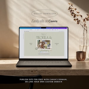 May include: A black laptop displaying a digital design template on a screen with the text DIGITAL DOWNLOAD, Easily edit on Canva, TEQUILA & Tanlines, and PUBLISH SITE FOR FREE WITH CANVA'S DOMAIN, OR LINK YOUR OWN CUSTOM DOMAIN, Oakley&Co.