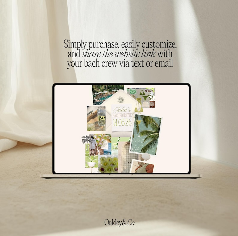 May include: A laptop screen displaying a digital invitation collage with the text Julia's BACHELORETTE 14.05.26, surrounded by photos of palm trees, drinks, and swimwear. Above the screen, the text reads Simply purchase, easily customize, and share the website link with your bach crew via text or email.