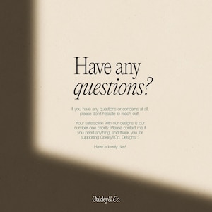Puede incluir: Fondo color crema con el texto "Have any questions?" en una fuente elegante. Texto adicional debajo anima a hacer preguntas y expresa gratitud. El logotipo de Oakley & Co. est&aacute; en la parte inferior.