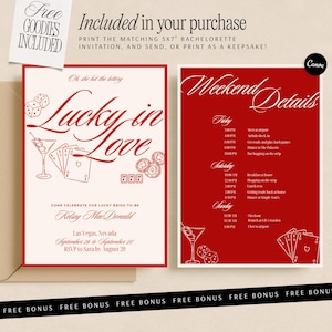 May include: A bachelorette party invitation set with a casino theme. The main invitation features the words "Lucky in Love" in red script, along with dice, playing cards, and casino chips. The set includes a matching itinerary.