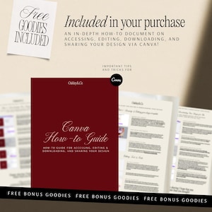 May include: A digital document titled Canva How-to Guide with a deep red cover and white text. The guide includes instructions for accessing, editing, downloading, and sharing designs. It features the text Included in your purchase and Free Goodies Included.