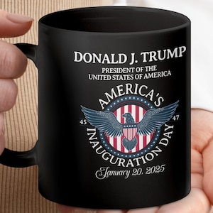 Trump 47. Präsident Inauguration Day Kaffeetasse Geschenk, Politisches Geschenk, Republikanische Party Tasse, USA Präsident Tasse, Politisches Fan Geschenk, Teetasse