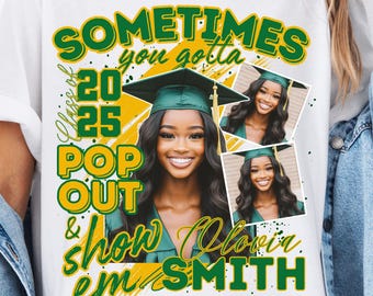 Pop Out and Show Em Editable Canva Template Digital Download Graduation 2025 Tshirt Design Sublimation
