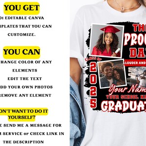 Pode incluir: Camiseta branca com um design de formatura. O design inclui as palavras "The Proud Dad", fotos e o ano de "2025". A camisa tamb&eacute;m tem a palavra "Graduate".
