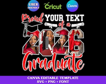 Graduation 2026 CANVA Editable Template, Graduation 2026 SVG PNG, 2026 Graduate Photo Personalized Graduation Svg, Proud Family Graduate Svg