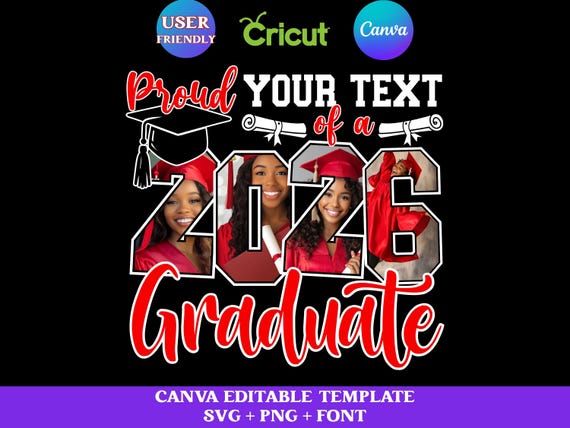 Graduation 2026 CANVA Editable Template, Graduation 2026 SVG PNG, 2026 Graduate Photo Personalized Graduation Svg, Proud Family Graduate Svg