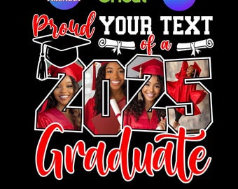 Graduation 2025 CANVA Editable Template, Graduation 2025 SVG PNG, 2025 Graduate Photo Personalized Graduation Svg, Proud Family Graduate Svg