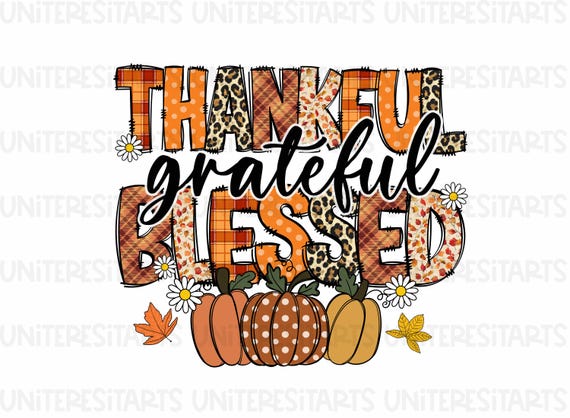 Thankful Grateful Blessed Png, Thanksgiving Png, Autumn Coquette Png, Thankful Mama Png, Thankful Png, Thanksgiving Christian Women Design