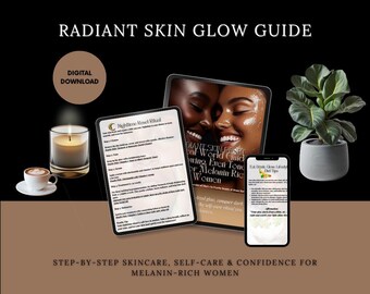 Radiant Skin Guide for Melanin Women: Hyperpigmentation & Self-Care (Digital Download)