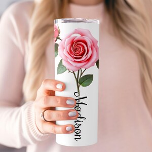 Birth Month Flower Tumbler Pink Rose Floral Tumbler Gift for Her Gift for Mom Personalized Tumbler Rose Tumbler