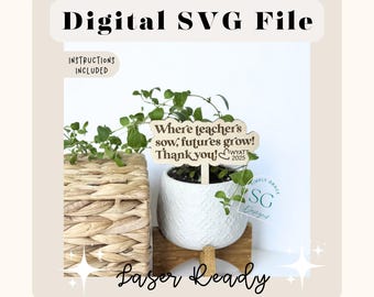 Teacher Plant Stake SVG File: Laser Cut Plant Tag (Digital Download