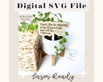Teacher Plant Stake SVG File: Laser Cut Plant Tag (Digital Download