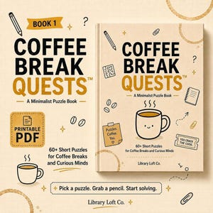 Coffee Break Puzzle Book Vol.1 | 61 short brain games | Minimalist printable PDF