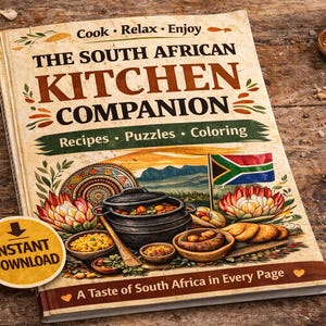 Puede incluir: Un libro de cocina titulado "The South African Kitchen Companion" con ilustraciones de la cocina sudafricana, una bandera y las palabras "Recetas, Rompecabezas, Colorear". Una pegatina amarilla de "Descarga instantánea" está en la portada.