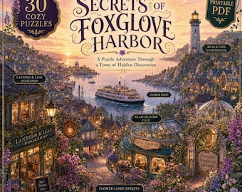 Hemligheterna i Foxglove Harbor | Mysig pusseläventyrsbok | Utskrivbara mystiska stadspussel | Logik och observation