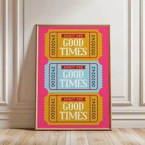 Good Times Ticket Pink Wall Art Preppy Dorm Room Decor Funky Retro Wall Art Print Trendy Posters Aesthetic Apartment Decor Gift for Friends