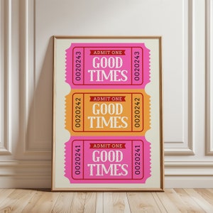 Retro Good Times Pink Ticket Wall Art, Apartment Wall Decor, Ticket Art Print, Trendy Bar Cart Wall Decor, Digital Retro Poster Prints