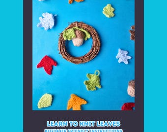 Kranz Strickanleitung: Blätter & Eicheln für Anfänger (PDF Pattern)