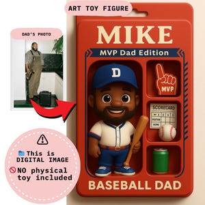 Baseball Dad Custom Art Toy Funny Father s Day Gift ,Chibi Style Digital Download, Personalized Action Figure Portrait for Dad
