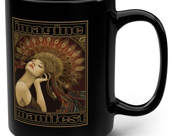 Black Mug, 15oz Vertical Logo Variant - "Imagine - Manifest"  "if you can imagine it, you can manifest it"  | Positive Coffee Mug