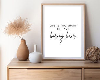 Hair Salon Quote DIGITAL DOWNLOAD - Salon Decor, Beauty Studio Wall Art, Printable Wall Art, Fun Salon Quote, Hairdresser Wall Art